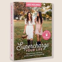 Supercharged Food Supercharge Your Life Print Book